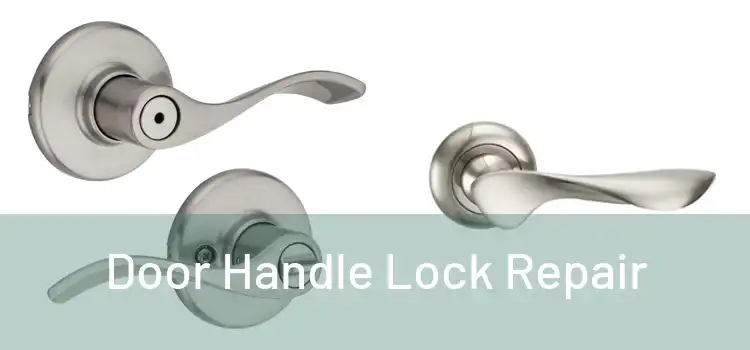  Door Handle Lock Repair 
