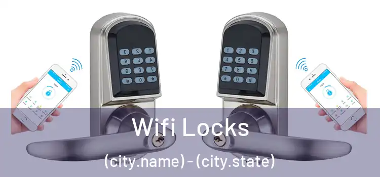  Wifi Locks (city.name) - (city.state)